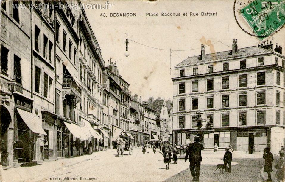 43. BESANÇON - Place Bacchus et Rue Battant